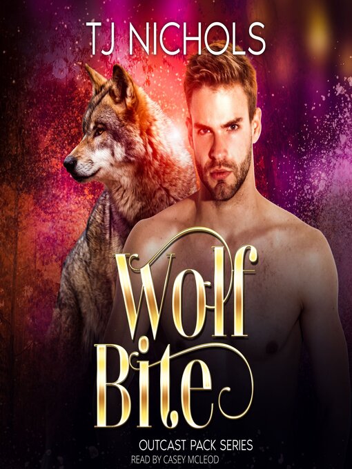 Title details for Wolf Bite by TJ Nichols - Wait list